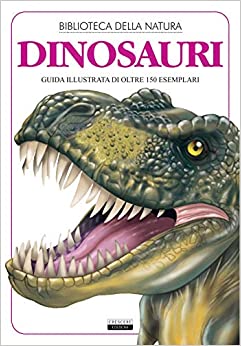 libro i dinosauri guida illustrata libro per bambini grandi dinosauro